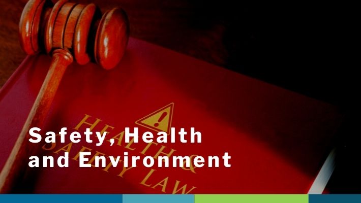 safety, health and environment