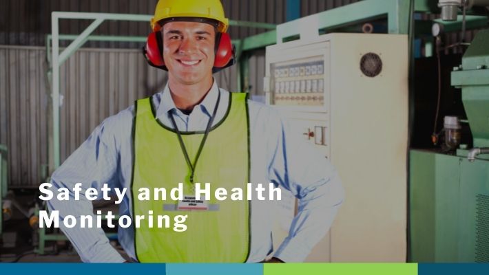 safety and health monitoring