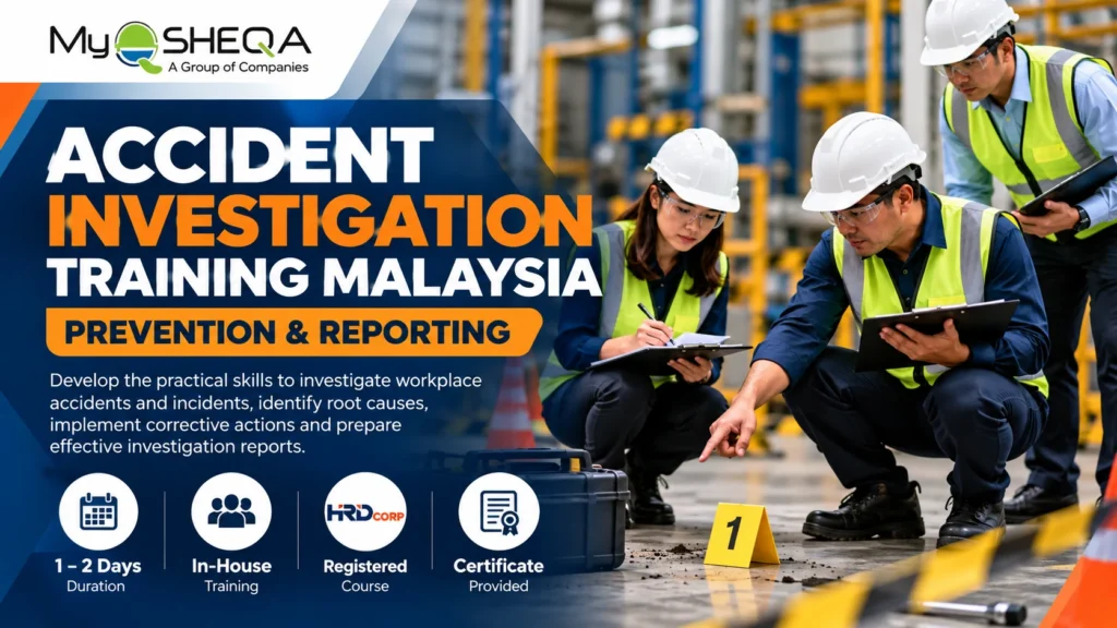 accident-investigation-training-malaysia-mysheqa