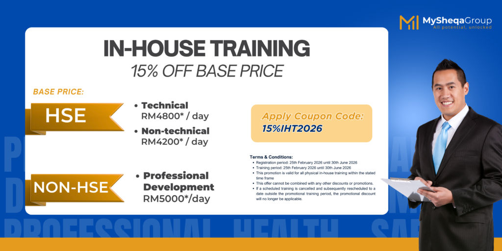 Corporate In-House Training in Malaysia: Save 15% on MySHEQA Team Training Programs